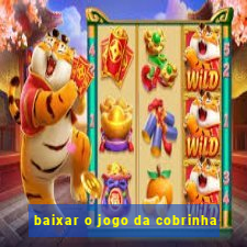 baixar o jogo da cobrinha